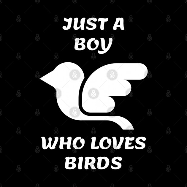 Just A Boy Who Loves Birds by Hunter_c4 "Click here to uncover more designs"