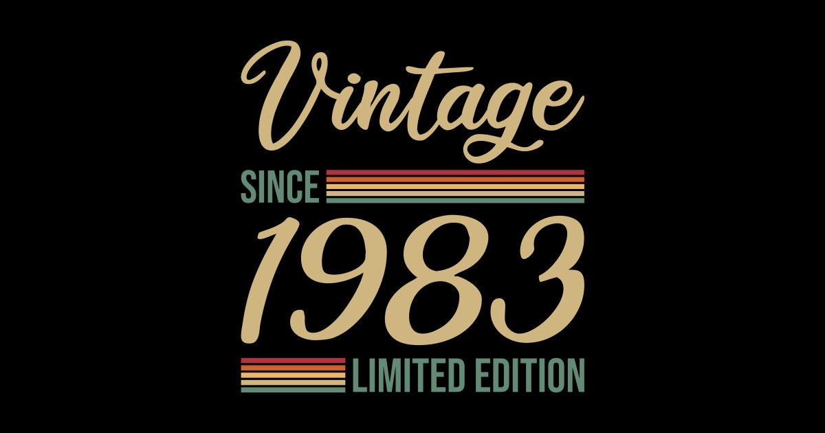 Vintage since 1983 Limited Edition Gift - 1983 - Magnet | TeePublic