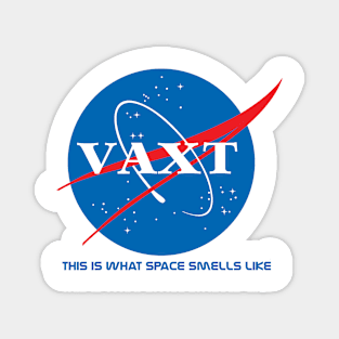 Phish (Kasvot Vaxt): This is what Space smells like (SANTOS) Magnet