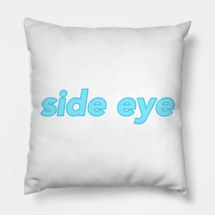 side eye Pillow