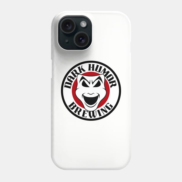 Dark Humor Brewing White Logo Phone Case by hastings1210