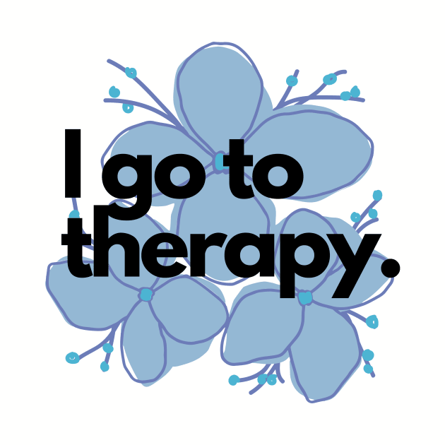 I go to therapy. by Faeblehoarder