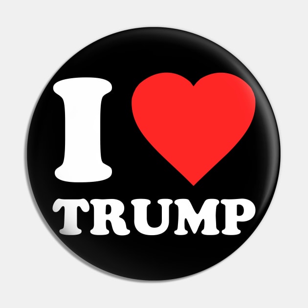 I Love Trump Pin by Flippin' Sweet Gear