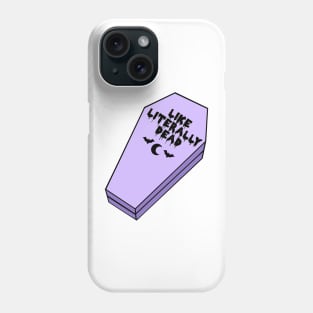 Like Literally Dead Coffin Pocket Tee Phone Case