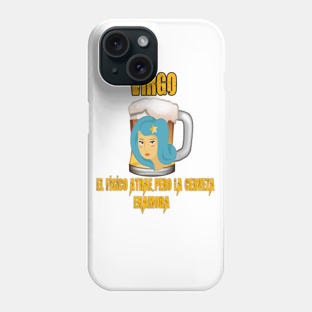 Fun design for lovers of beer and good liquor. Virgo sign Phone Case by Cervezas del Zodiaco