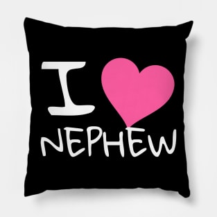 I love nephew Pillow