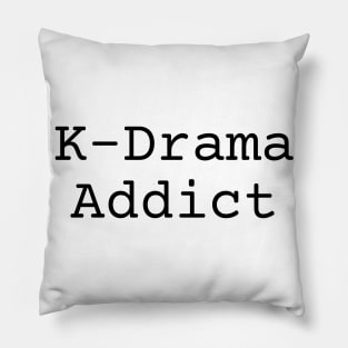 K-Drama Addict Pillow