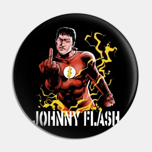 Johnny Flash Pin