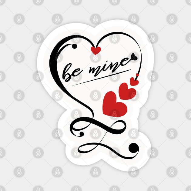 be mine valentine Magnet by illustraa1