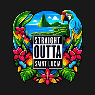 Straight Outta Saint Lucia T-Shirt