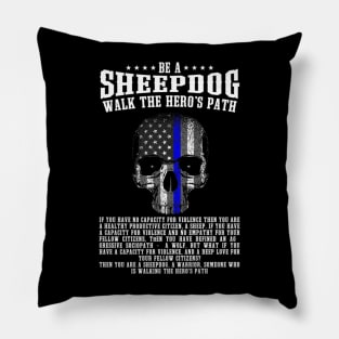 Sheepdog Walk The Heros Skull Pillow