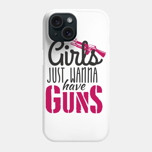 Girls just wanna guns (black) Phone Case by nektarinchen