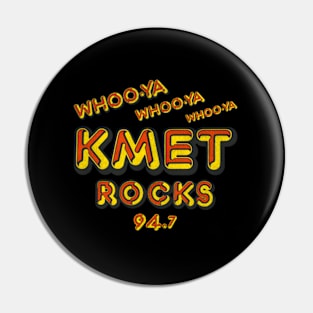 Kmet Rocks Dect Los Angeles Radio Station Pin