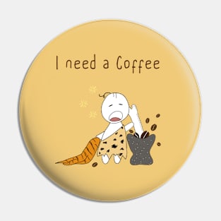 I need a  Coffee Pin