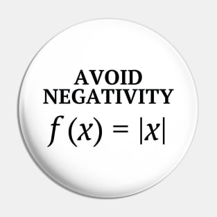 Avoid Negativity - Funny But Inspiring Math Joke Pin