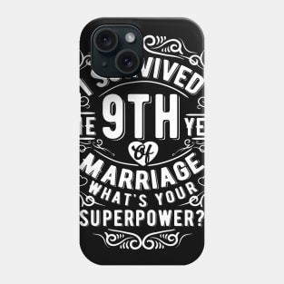 Funny Wedding Anniversary Gift 9 years Wedding Marriage Gift Phone Case