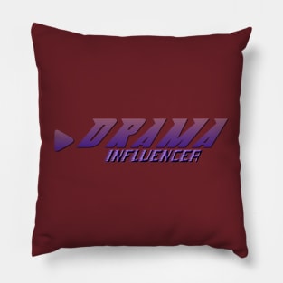 Drama Influencer Pillow