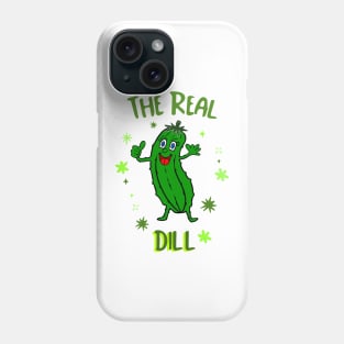 THE Real Dill Pickle Phone Case