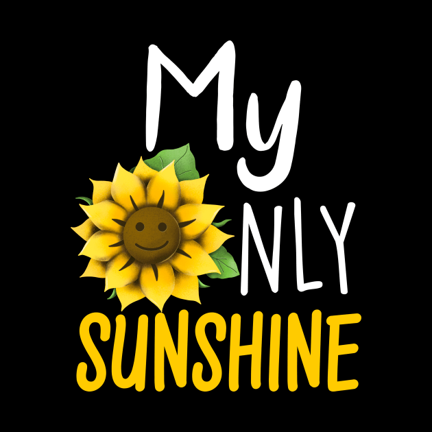 My Only Sunshine by Jones Factory