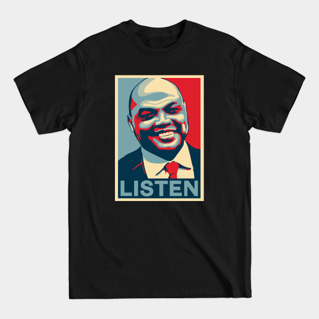 Discover Charles Barkley Listen Obama Hope Large Print - Charles Barkley - T-Shirt