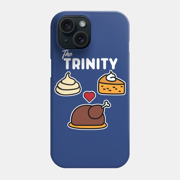 Thanksgiving Trinity Humor Phone Case by Portals