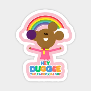 hey duggee Magnet