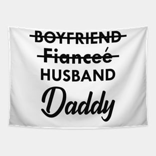 Daddy - Boyfriend Fiancee husband daddy Tapestry