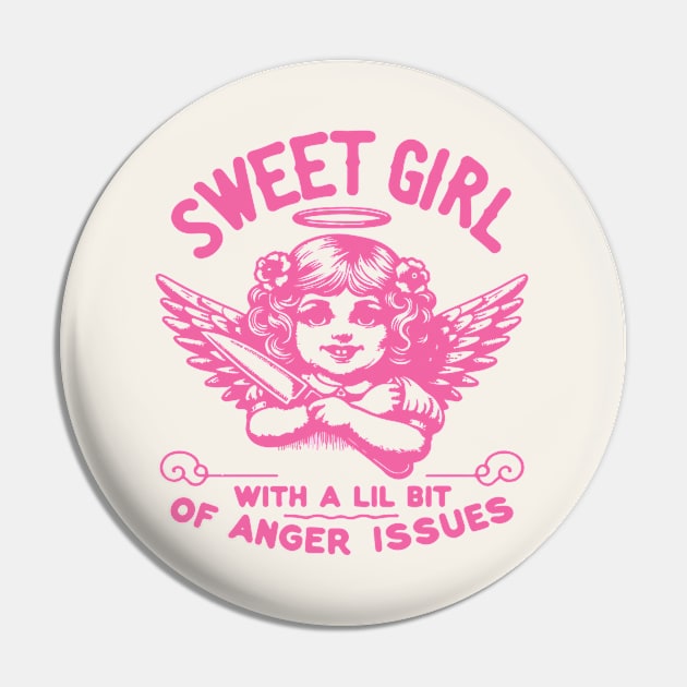 Sweet Girl With A Lil Bit Of Anger Issues Pin by Nessanya