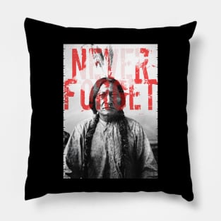 Lakota Sitting Bull Native American Never Forget Pillow