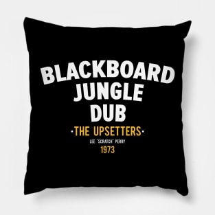 Blackboard Jungle Dub: A Revolutionary Dub Masterpiece Pillow