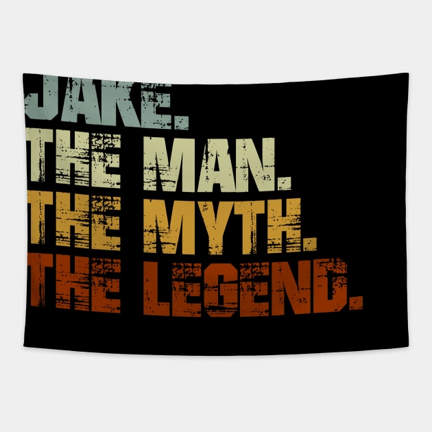 Jake The Man The Myth The Legend Tapestry by designbym