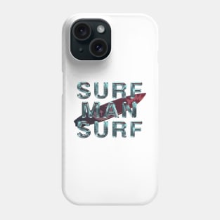 Surf Man Surf Phone Case