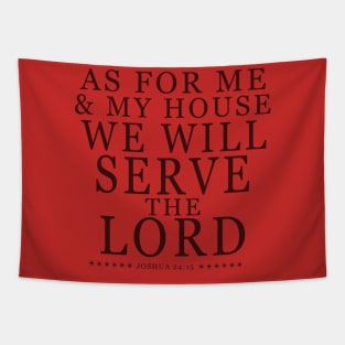 Christian faith quote as for me and my house Tapestry