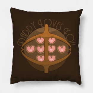 Big Daddy Loves You Pillow