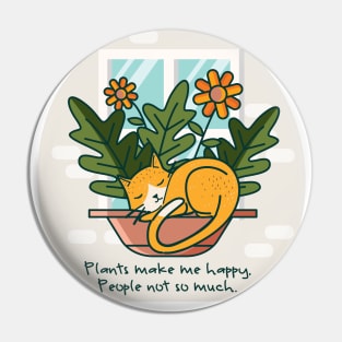 Plants make me happy. People not so much. Pin