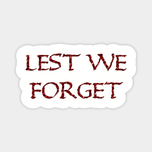 BIG RED Lest We forget Magnet