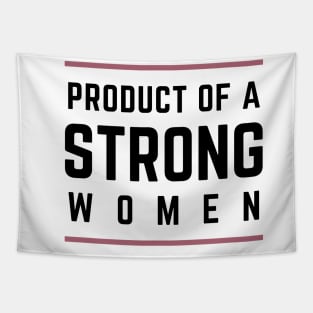Product Of A Strong Woman Wife Husband Mom Gift Tapestry