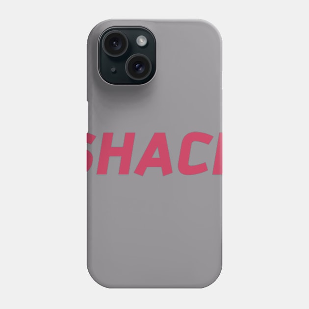 SHACK Phone Case by Half Street High Heat