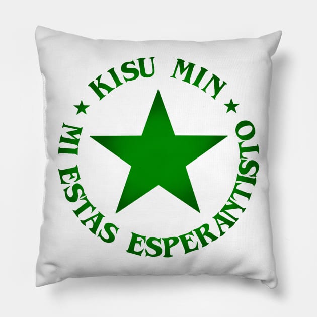 Kiss Me, I'm an Esperantist! Pillow by NeeSee