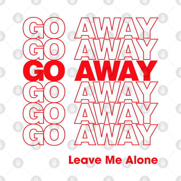 Go Away by machmigo