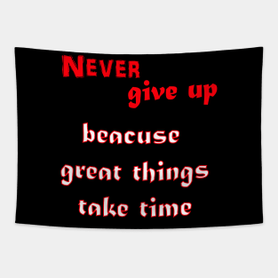 never give up Tapestry