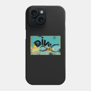 Scuba Diver, Dive! (Distressed style) Phone Case