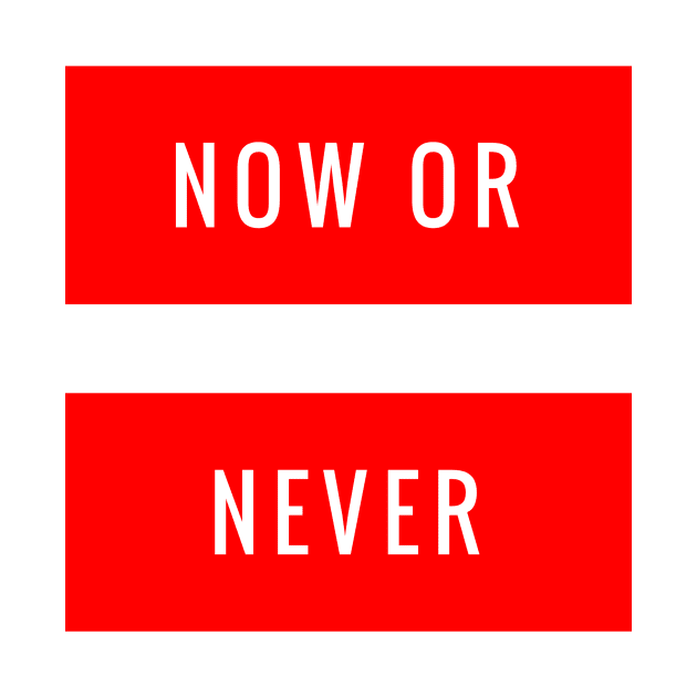 Now or Never by GMAT