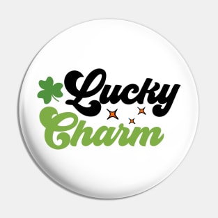 LUCKY CHARM Pin