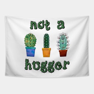 Not A Hugger Funny Cactus Gift Tapestry