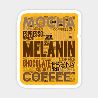 Melanin Shades of Brown | Every Shade Slays Magnet