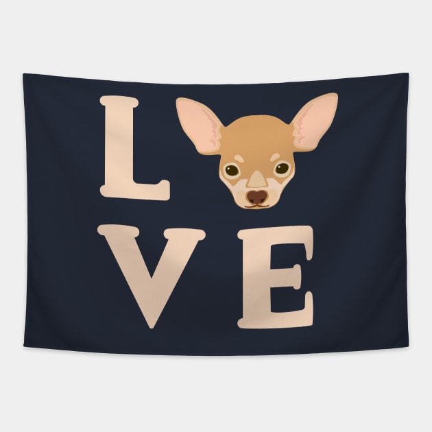 Love Chihuahua's - Cute Chi Lover Dog Puppy Face Tapestry by PozureTees108