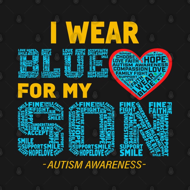 I Wear Blue For My Son Autism Awareness Month by masterpiecesai