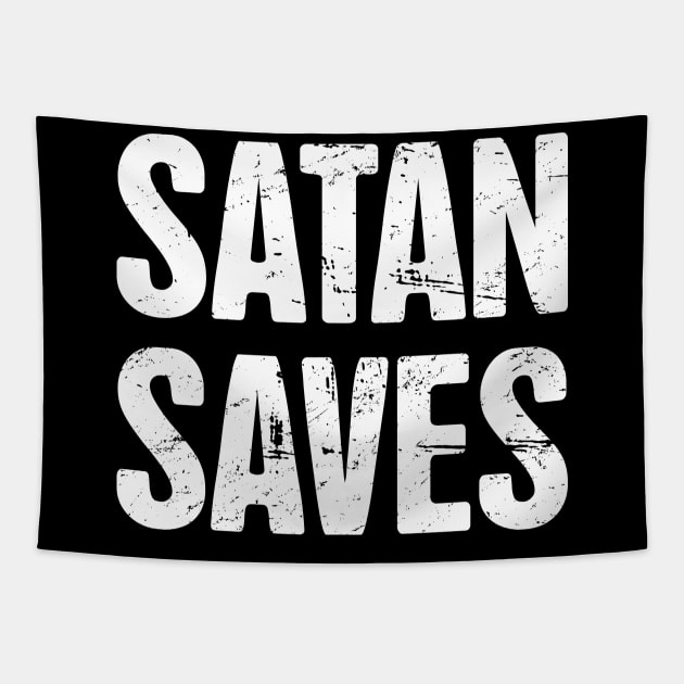 Satan Saves | Funny Occult Satanic Tapestry by MeatMan