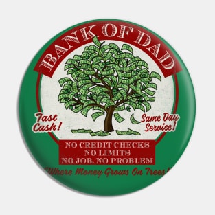 Bank Of Dad Pin